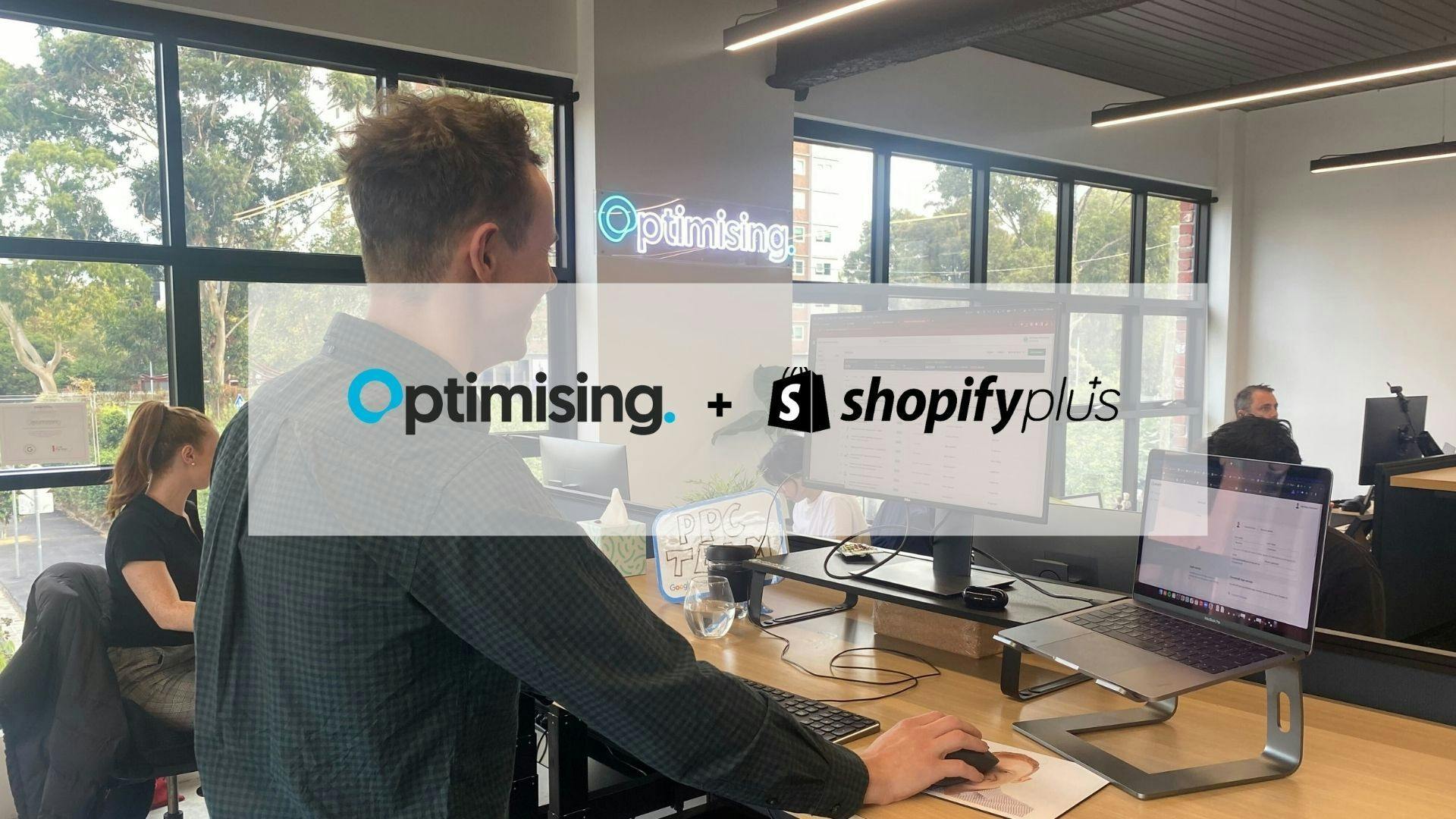 optimising & shopify partnership